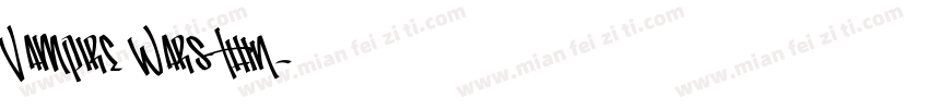 Vampire Wars Thin字体转换
